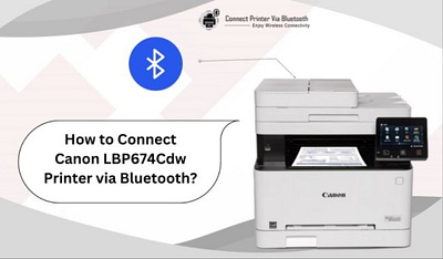 How to Connect Canon LBP674Cdw Printer via Bluetooth? canon printer setup canon wireless printer connect canon lbp674cdw printer