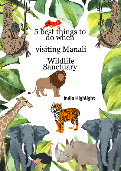 5 best things to do when visiting Manali Wildlife Sanctuary himachal pradesh travel guide himahcal pradesh travel guide india travel guide