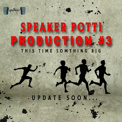 Speaker Potti - Poster poster making production speaker potti update poster