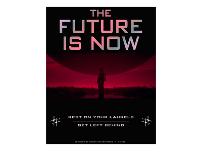 Day 22: The Future Is Now adobe photoshop daily poster design graphic design poster poster art poster challenge poster design typography