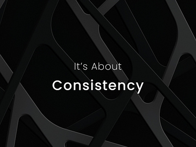 "It's About Consistency" Lockscreen Wallpaper background consistency dark dark mode design graphic design illustration illustrator lockscreen logo photoshop vector wallpaper