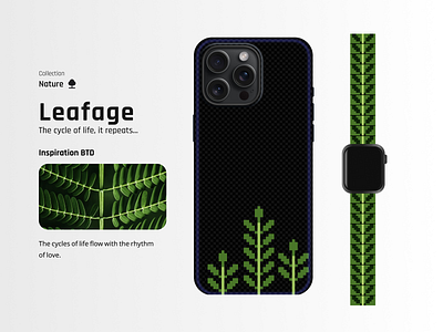 Leafage 🌿 - The cycle of life, it repeats... apple case design apple watch band design graphic design pitaka