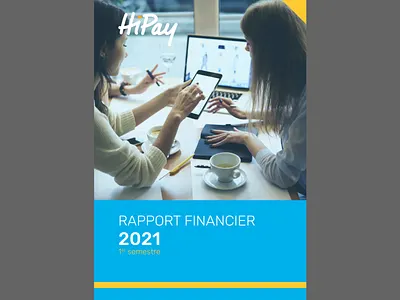 Financial report 2021 - HiPay 2021 art branding brownpaperbox brownpaperbox studio creative creative design design financial financial​​​​​​​ report france french graphic design hipay hipay.com illustration report semester semestrial semestrial report