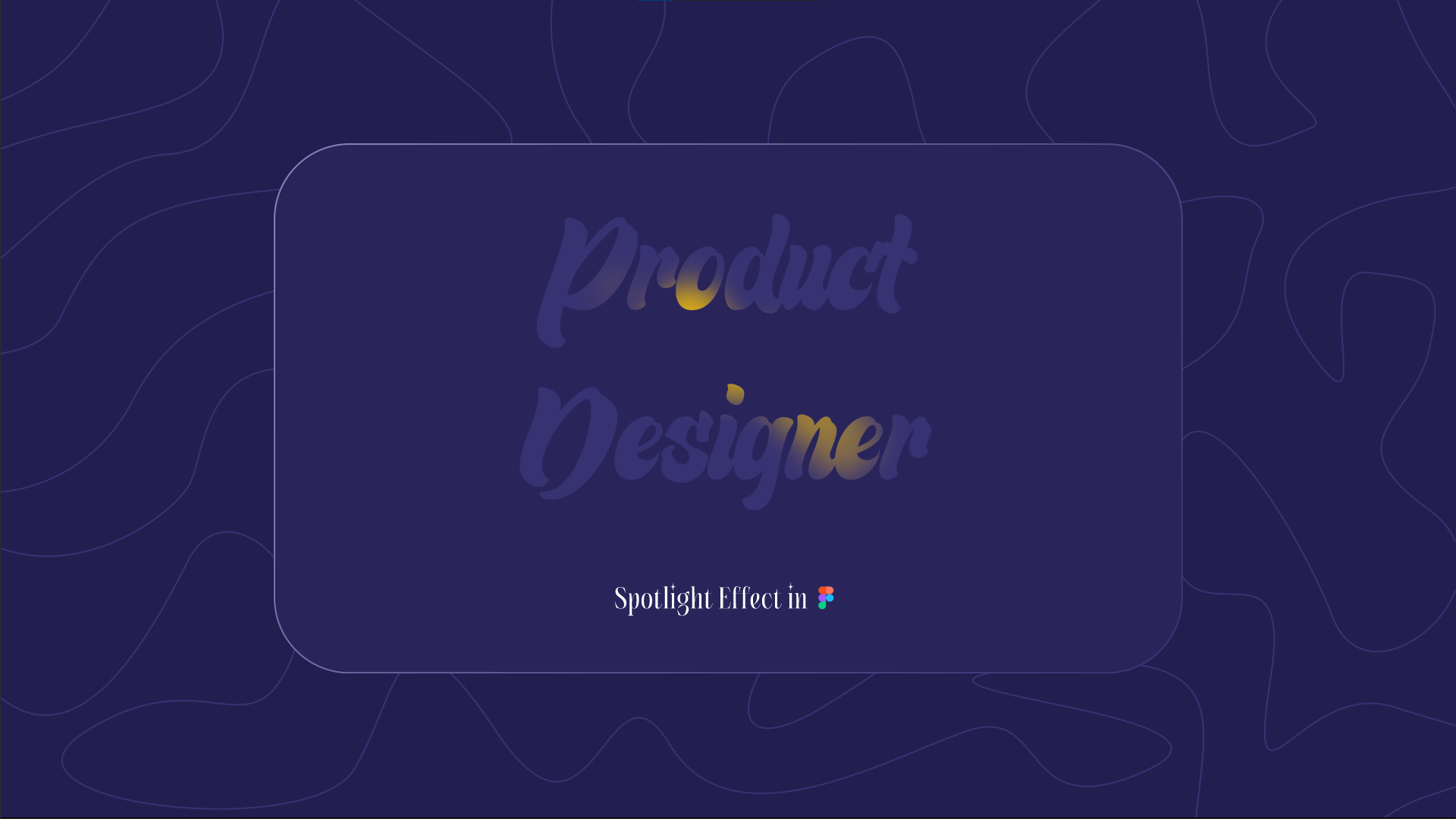Spotlight Effect Figma animation effect figma figma animation figma design motion graphics