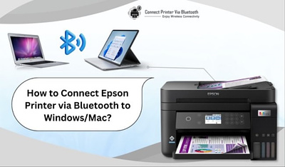 How to Connect Epson Printer via Bluetooth to Windows/Mac? connect epson printer how to connect epson printer setup epson printer