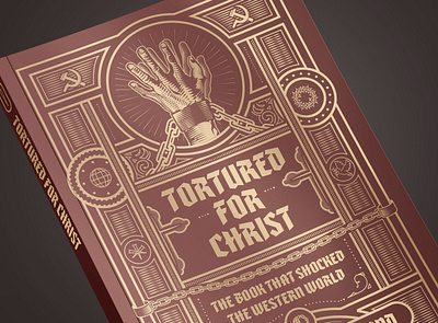 Tortured for Christ: Voice of the Martyrs book cover design branding design illustration illustrator indesign photoshop vector