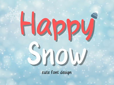 Happy Snow Cute Font>>https://creativemarket.com/Ruddean2109 christmas font craft font cute font design display font font graphic design handwriting happy font new year font party font typography