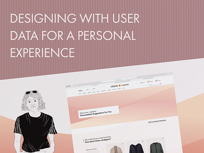 Designing with user data for a personal experience