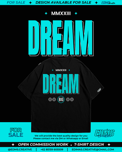 Dream Big - T-shirt Design adobe illustrator artwork big dream clothing brand design for sale design idea dream futuristic graphic design inspiration logo motivation screen printing streetwear streetwear design t shirt design typography design vintage fashion visual graphic worldwide