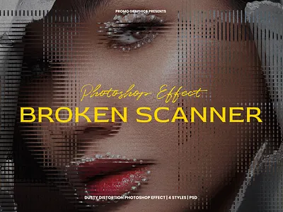 Broken Scanner - Dusty Distortion Effect branding broken dusty graphic design photoshop photoshop action photoshop effect poster design preset print design product design scanner