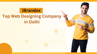 Top Web Designing Company in Delhi: iBrandox ibrandox web designing company in delhi