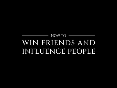 How to Wind Friends and Influence People by Dale Carnegie Poster by dale carnegie logotype poster typography