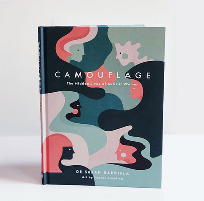 Camouflage - The Hidden Lives of Autistic Women autism bookcover bookillustration design health illustration women
