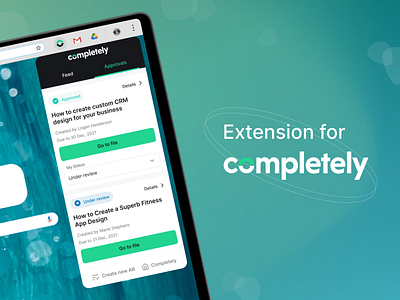 Completely Case Study | Google Chrome Extension assigne chrome extension copywriting experience design extension product design project management saas task manager todo list ux design web app web design