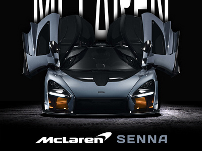 Mclaren Senna Poster Design car design design graphic design poster design