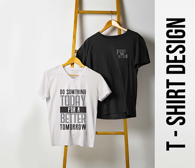 Typography t-shirt Design 3d design ai black branding clean and clear cloth brand clothing eps fashion graphic design mockup modern t shirt design photoshop print design style t shirt t shirt design t shirt mockup free vintage t shirt white