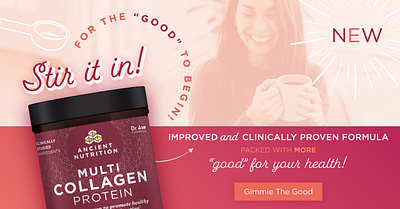 "Ancient Nutrition" Multi-Collagen Protein Campaign campaign graphic design mobile social