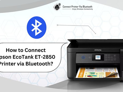 How to Connect Epson EcoTank ET-2850 Printer via Bluetooth? epson printer error epson printer setup