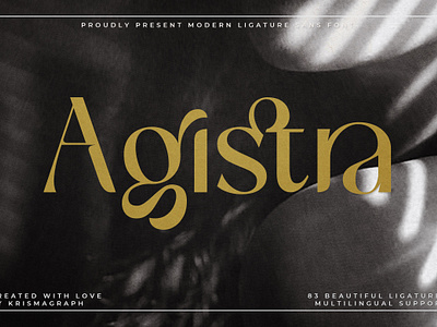 Agistra | Modern Ligature Sans beauty chic font ligature sans sans serif