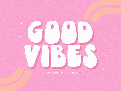 Good Vibes | Retro Font