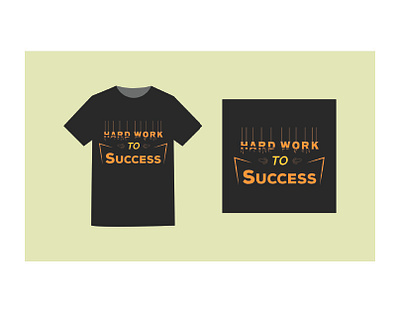 Hard work to success typography t-shirt clothing fashion typography vector