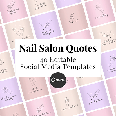 Nail Salon Quote Canva Post Templates canva instagram nail salon nail tech social media templates