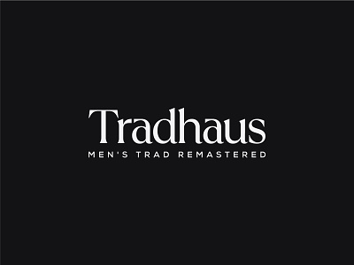 "Tradhaus" Wordmark Logo Concept branding design graphic design logo monogram vector wordmark