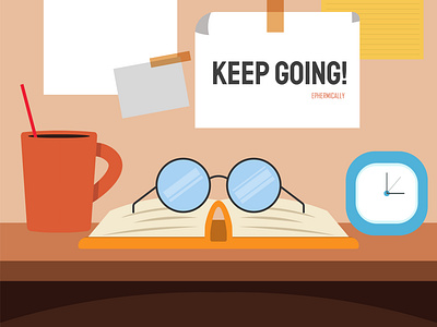 Keep Going! book clock coffee design drawing eyeglass glass graphic design illustration illustrator keep going study table typography vector vector art