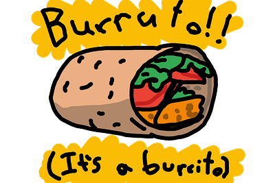 Burrito burrito illustration random