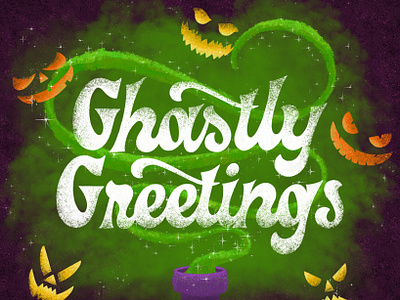 Ghastly Greetings animation design halloween hand lettering illustration lettering motion graphics script type typography