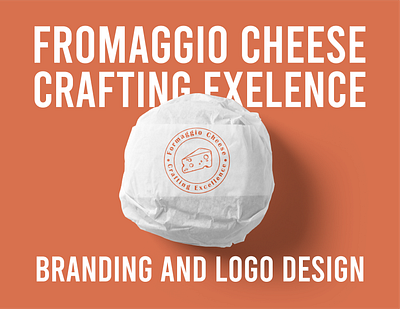 Formaggio Cheese Branding banner branding cheese food graphic design illustrator logo packaging photoshop poster typography
