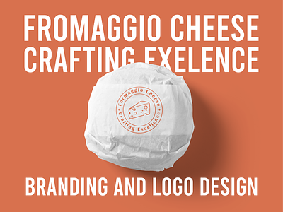 Formaggio Cheese Branding banner branding cheese food graphic design illustrator logo packaging photoshop poster typography