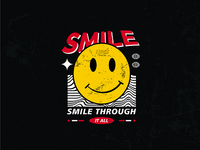 Smie Trough It All - T-shirt Design apparel character clothing colorfull design for sale designideas fun goodmood goodvibes graphic design happy illustration modern morning smile spirit streetwear tshirt design vector vintage