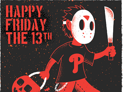Happy Friday the 13th, Go Phils 13 editorial editorial illustration editorial illustrator friday the 13th halloween illustration james olstein james olstein illustration jason philadelphia phillies phils red october texture trick or treat vector