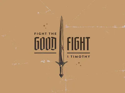 Series Design for Book of 1 Timothy bible christian church graphics design fight graphic design scripture sermon sword typography vector