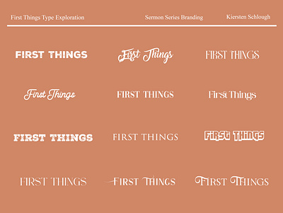 First Things Type Exploration church design first things graphic design sermon series branding type exploration typography