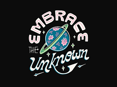 Embrace The Unknown illustration lettering merch design skitchism t shirt typography