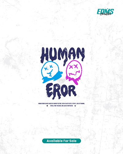 Human Error - T-shirt Design apparel available clothing design for sale emoticon error graphic design happy human people person print design streetwear design stupid tshirt design tshirt designer