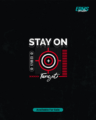 Stay On Target - T-shirt Design adobe illustrator artwork clothing design for sale graphic design print design stay tshirt design tshirt designer vintage design