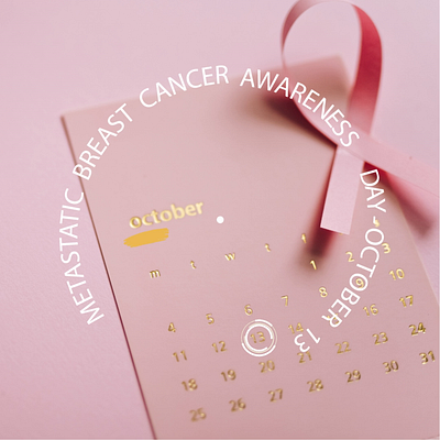 Metastatic breast cancer awareness day-October 13 animation branding graphic design logo motion graphics ui