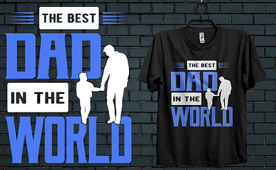 Father T-shirt Design best father day t shirt dad t shirt design father day stylish t shirt father day t shirt father t shirt design graphic design t shirt t shirt design typography