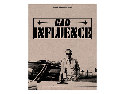 Day 36: Bad Influence adobe photoshop design graphic design poster poster art poster design typography