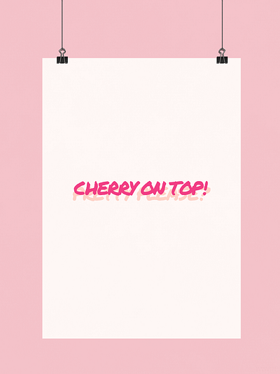 Cherry on Top | Typographical Poster cherry font food graphic design graphics poster sans serif simple text typography
