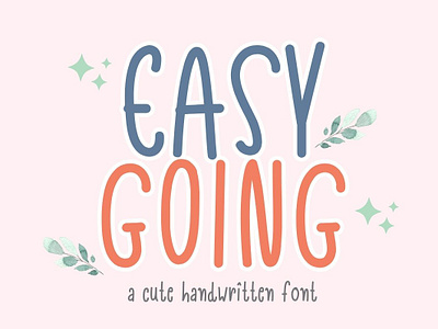 Easy Going | a cute handwritten font cute fonts font hand writing font handwritten font kids font neat handwritten font