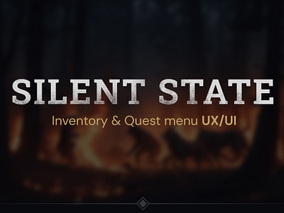 SILENT STATE - Game UI animation game game ui game uiux information architecture inventory quest menu research ui