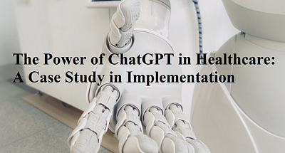 The Power of ChatGPT in Healthcare: Implementation Case Study app branding design graphic design illustration logo typography ui ux vector