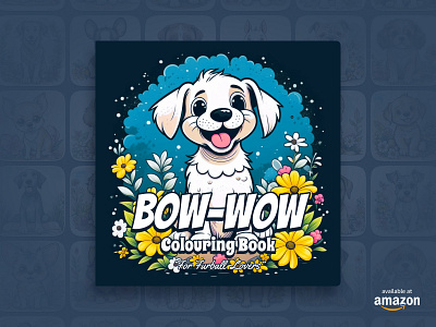 BOW-WOW: Colouring Book For Furball Lovers 🎨🐾 amazon product book children colour pencil colouring colouring book drawing illustrations kids oil painting painting paperback puppies puppy love relax simple art square book toddlers water colour worldwide