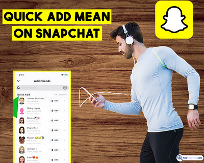 What Does Quick Add Mean On Snapchat? design graphic design howdiscover howdiscover.com illustration image design photoshop snapchat ui