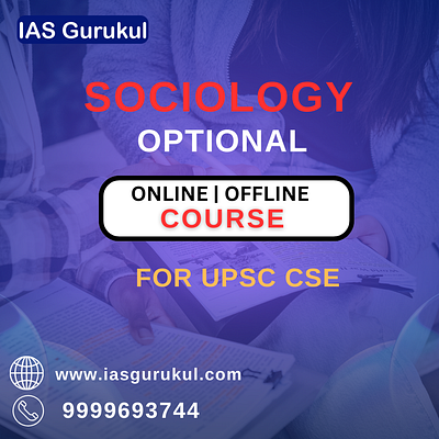 IAS GURUKUL COACHING FOR SOCIOLOGY OPTIONAL aspirants cse education lcoaching sociologyoptional upsc