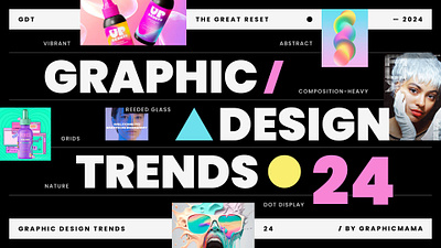 Graphic Design Trends 2024 - The Great Reset 2024 art artistic concept creative creative art design 2024 design idea design trends graphic design ispiration modern design trending trending design trends 2024